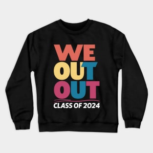 Graduate 2024 class of 2024 Crewneck Sweatshirt